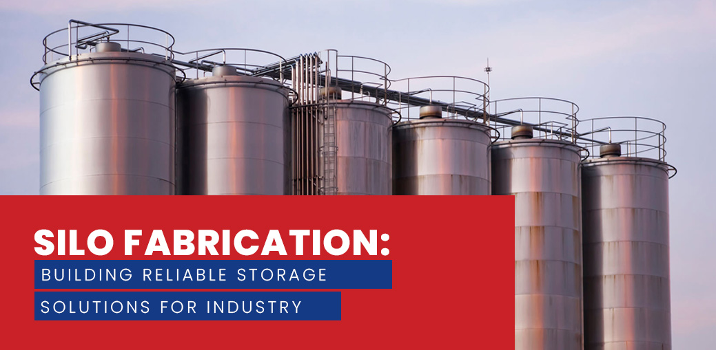 Silo Fabrication: Building Reliable Storage Solutions for Industry